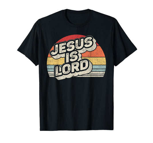 Retro Vintage Jesus Is Lord Christian Faith Christ T-Shirt