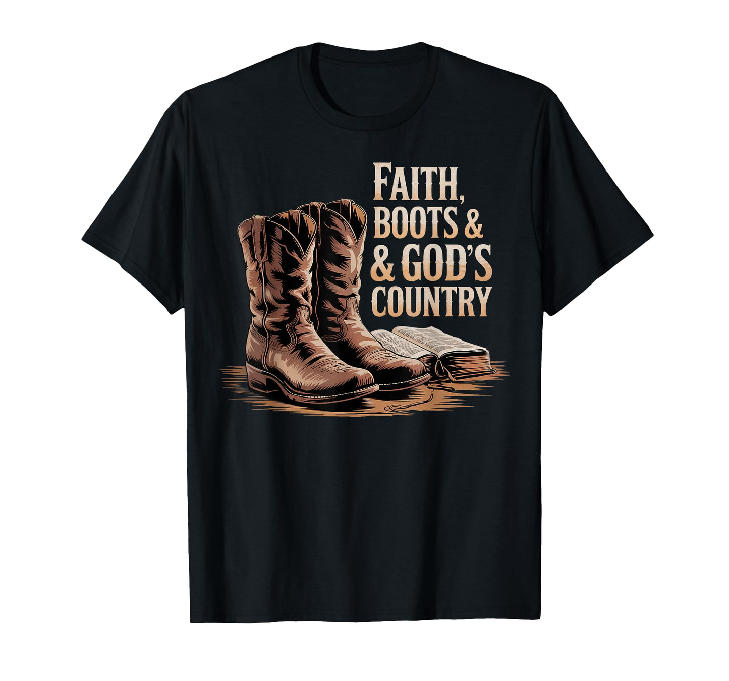 Faith Boots God's Good Country Western Design T-Shirt
