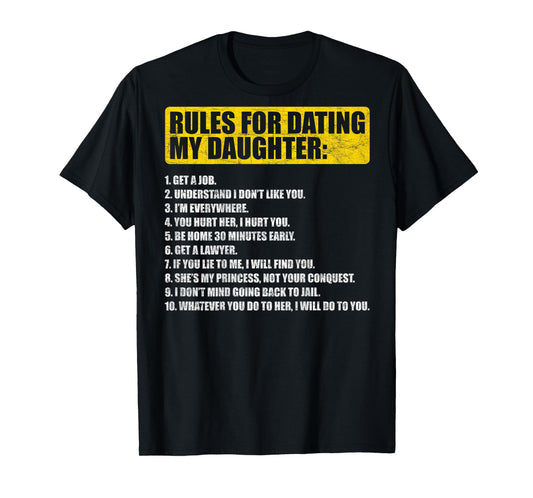 Rules for Dating My Daughter Funny Dad Daughter T-Shirt