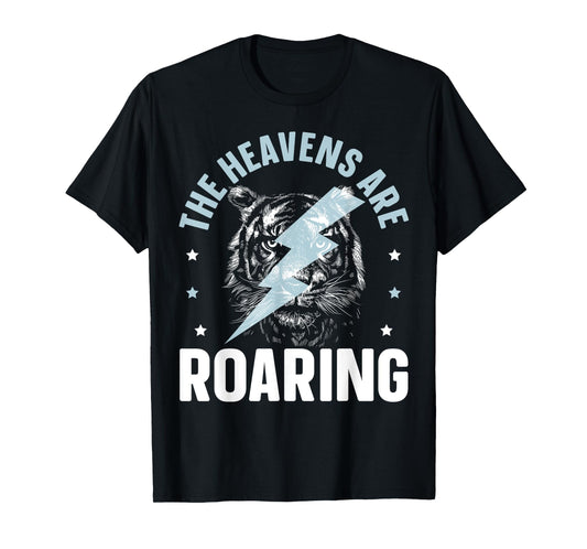 The Heavens Are Roaring Christian Believer Christianity T-Shirt