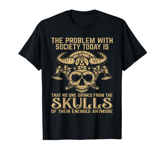 Viking Nordic Valhalla Odin Retro Society Problem Today T-Shirt