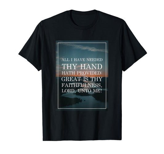 Great is Thy Faithfulness Christian Hymn T-Shirt