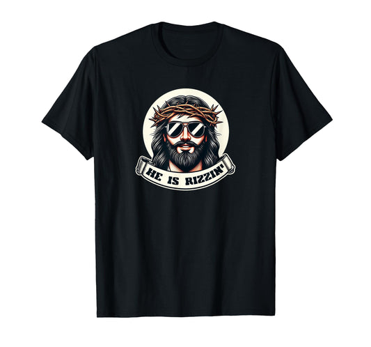 HE IS RIZZIN Funny Jesus Christ Sunglasses Rizz Easter Meme T-Shirt