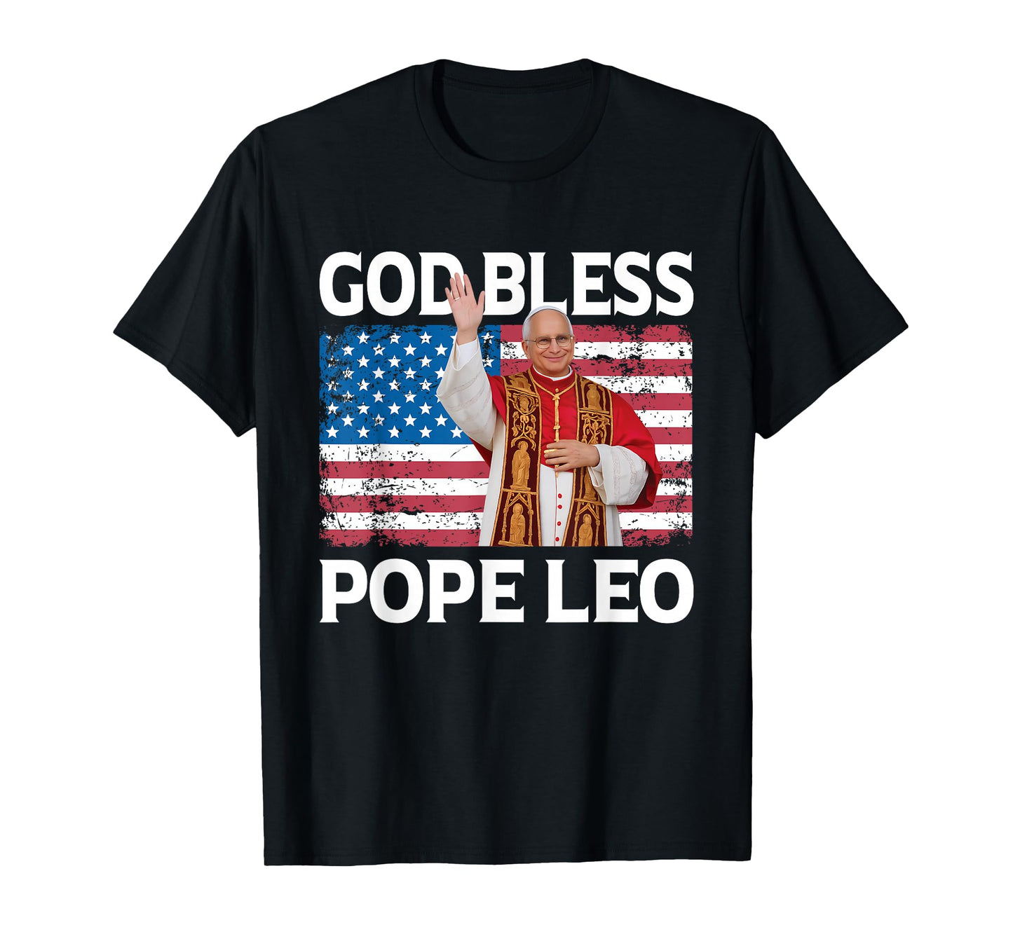 God Bless Pope Leo US Pope Leo XIV T-Shirt