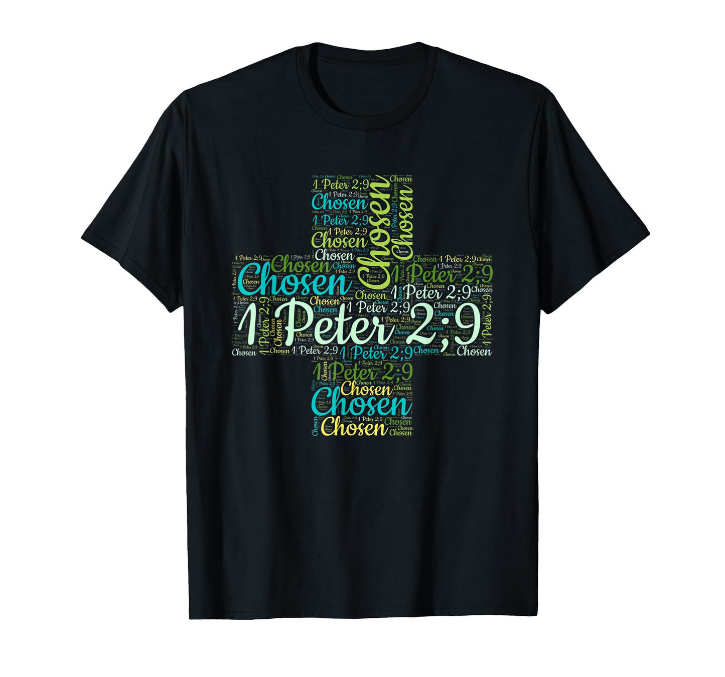 Chosen 1 Peter 2:9, Chosen Shirt, Christian Shirts, Christ T-Shirt