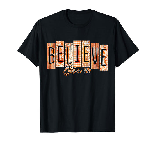 Believe Bible Verse Preppy Fall Christian Pumpkin Spice T-Shirt