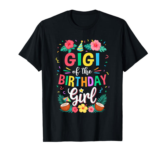 Gigi of The Birthday Girl Aloha Hawaii Party 1St Birthday T-Shirt