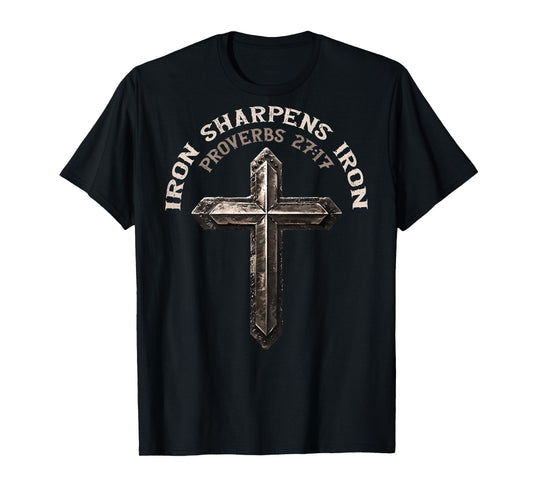 Iron Sharpens Iron Christian Gym Workout Cross On Back T-Shirt