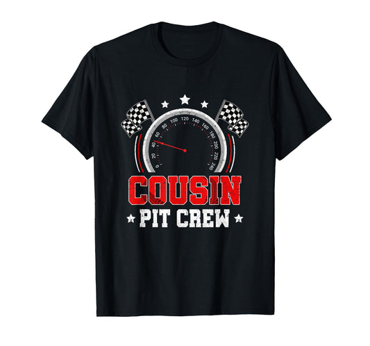 Cousin Pit Crew Race Car Birthday Party Racing Family T-Shirt