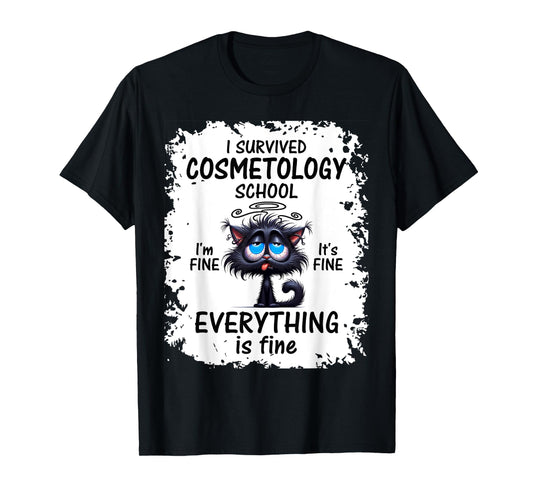 I Survived Cosmetology School Graduation 2025 2026 T-Shirt