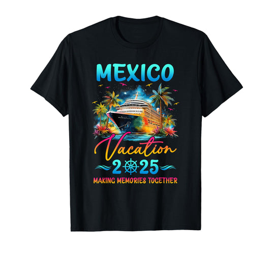 Mexico Family Vacation 2025 Matching Group Summer T-Shirt
