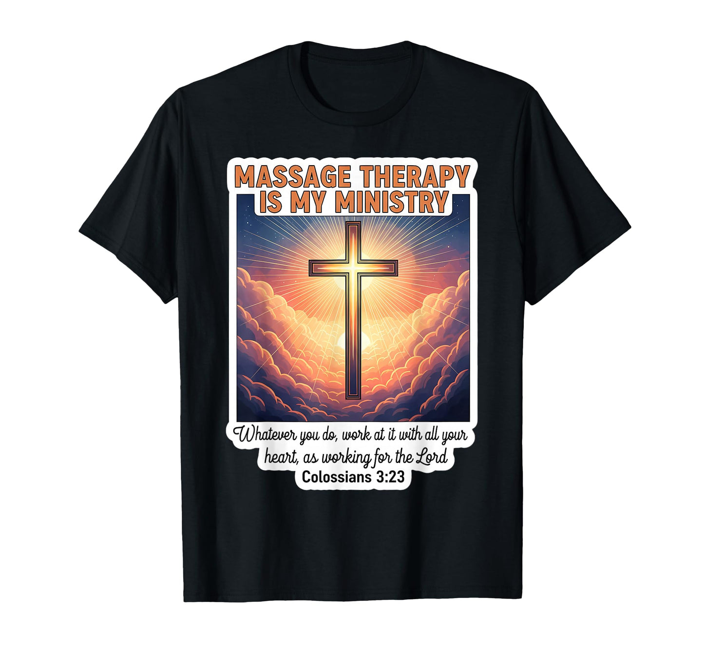 Christian Masseur Masseuse Massage Therapy is My Ministry T-Shirt