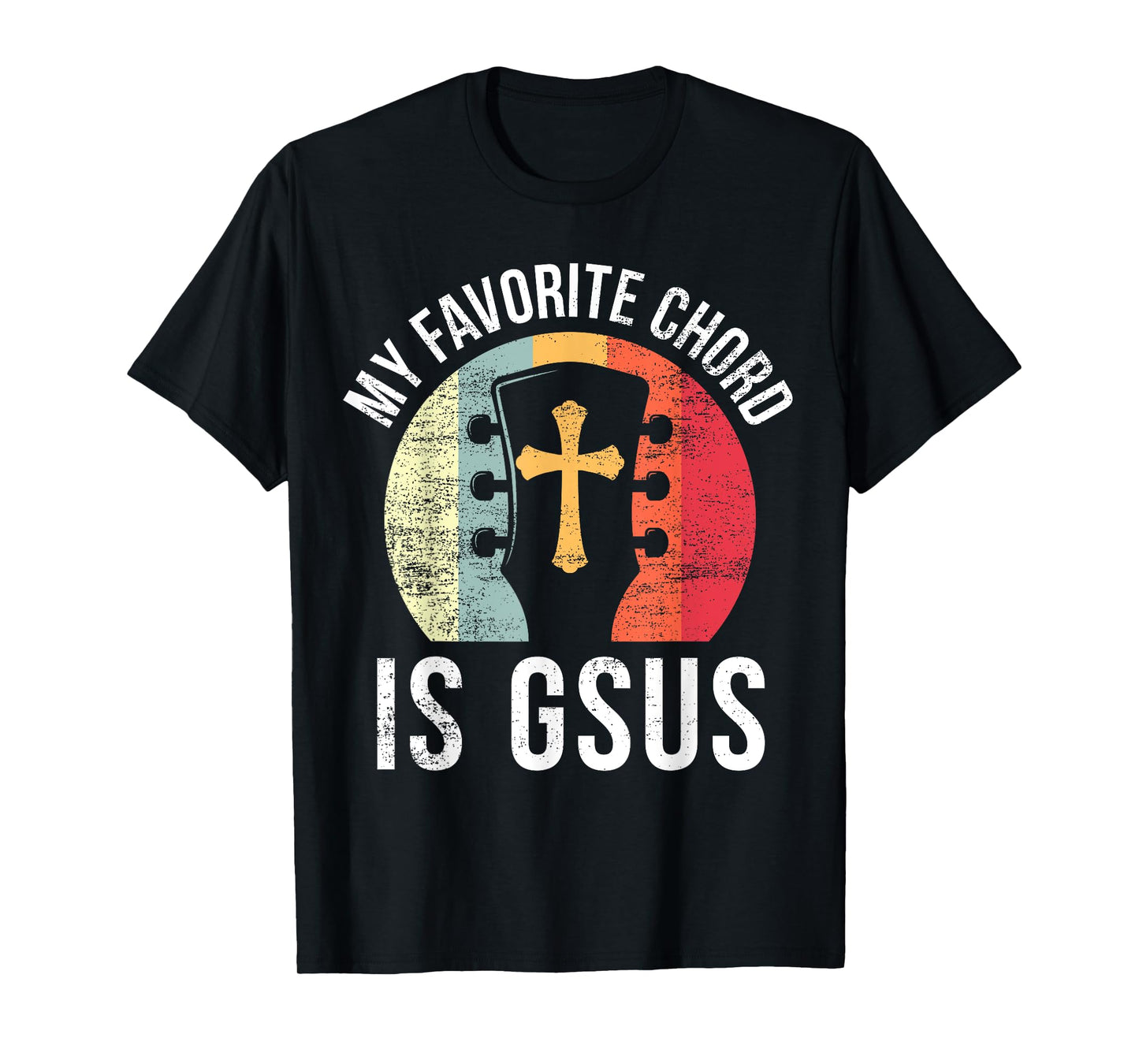 Christian Guitar Player Jesus My Favorite Chord Guitarist T-Shirt