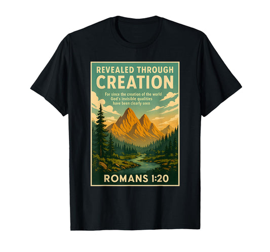 Roman 1 20 Christian Bible Verse Scripture Quote Mountains T-Shirt