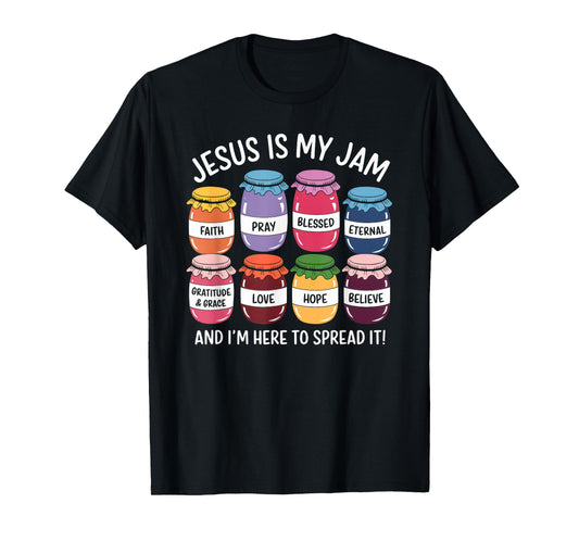 Jesus is My Jam Tshirt Men Women Christian Bible Verse T-Shirt
