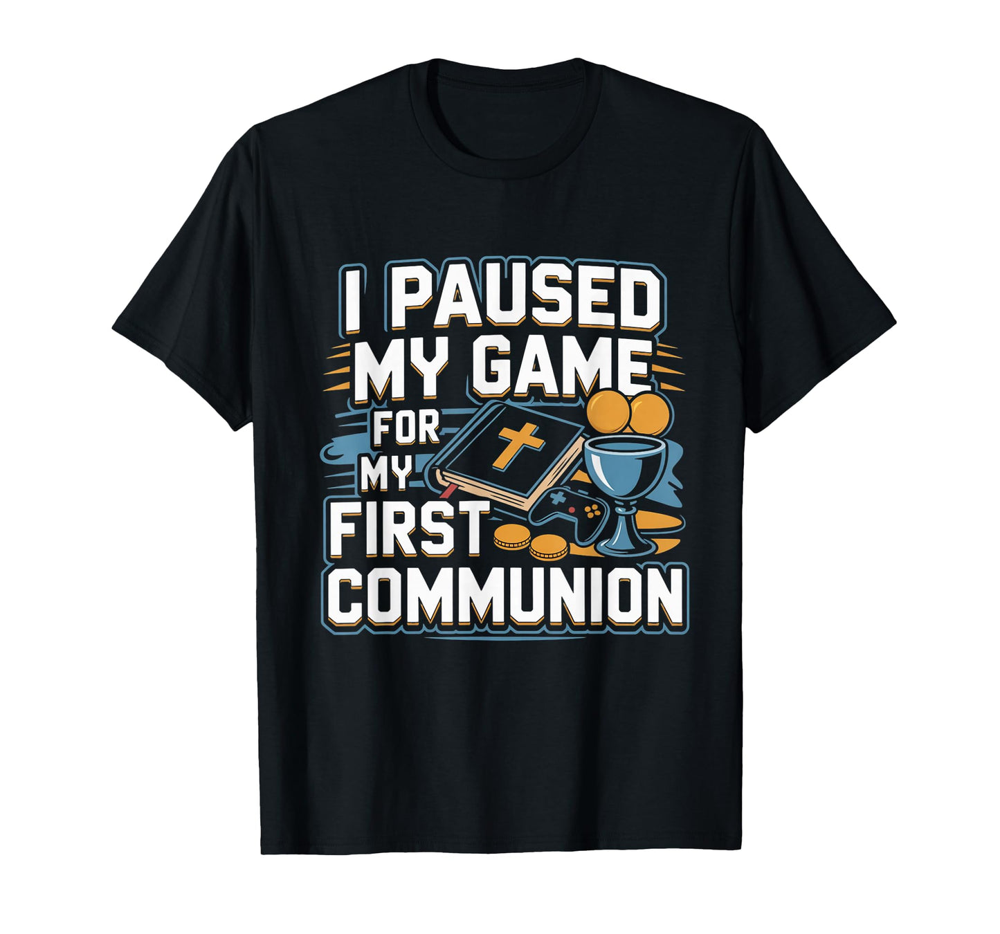 My first communion video game controller gifts boys girls T-Shirt