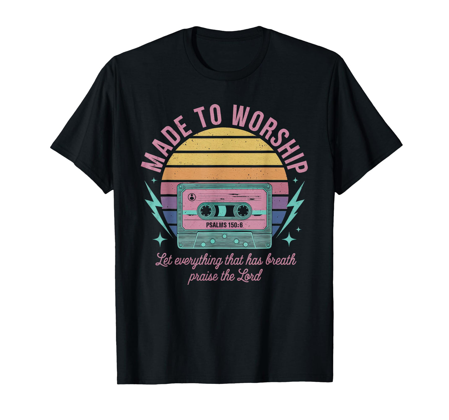Worship Tshirt Christian Music Retro Cassette Psalms 150:6 T-Shirt