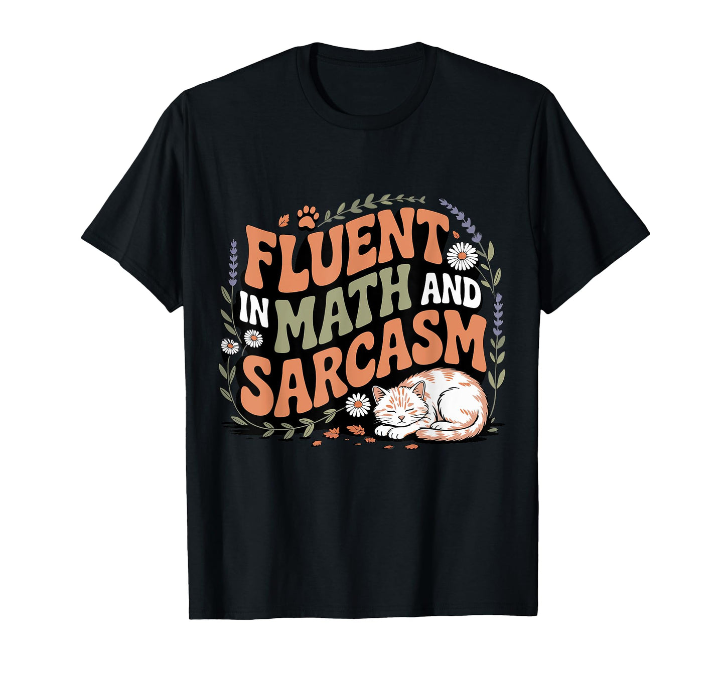 Funny Teacher Fluent in Math and Sarcasm Retro Cat T-Shirt
