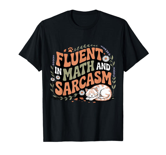Funny Teacher Fluent in Math and Sarcasm Retro Cat T-Shirt