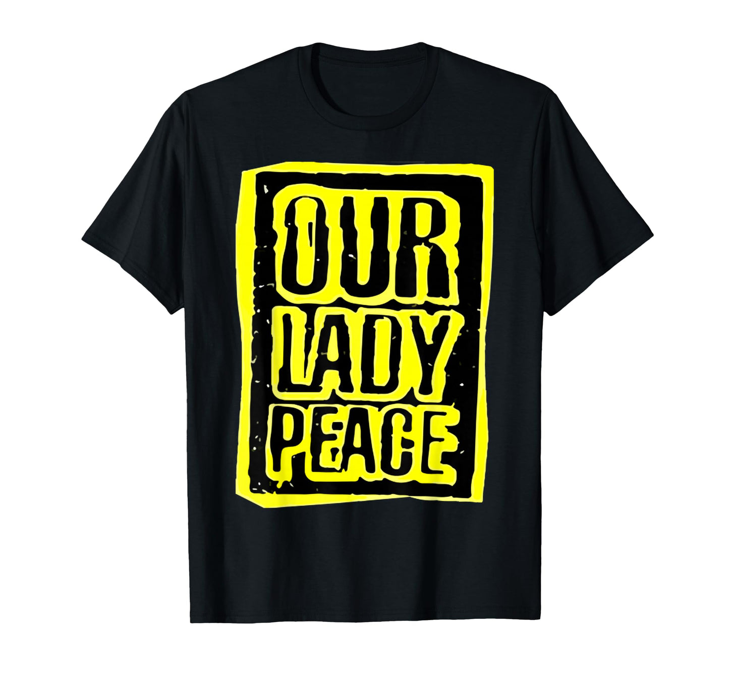Retro Quote Funny Our Lady Peace Basic Meaning T-Shirt