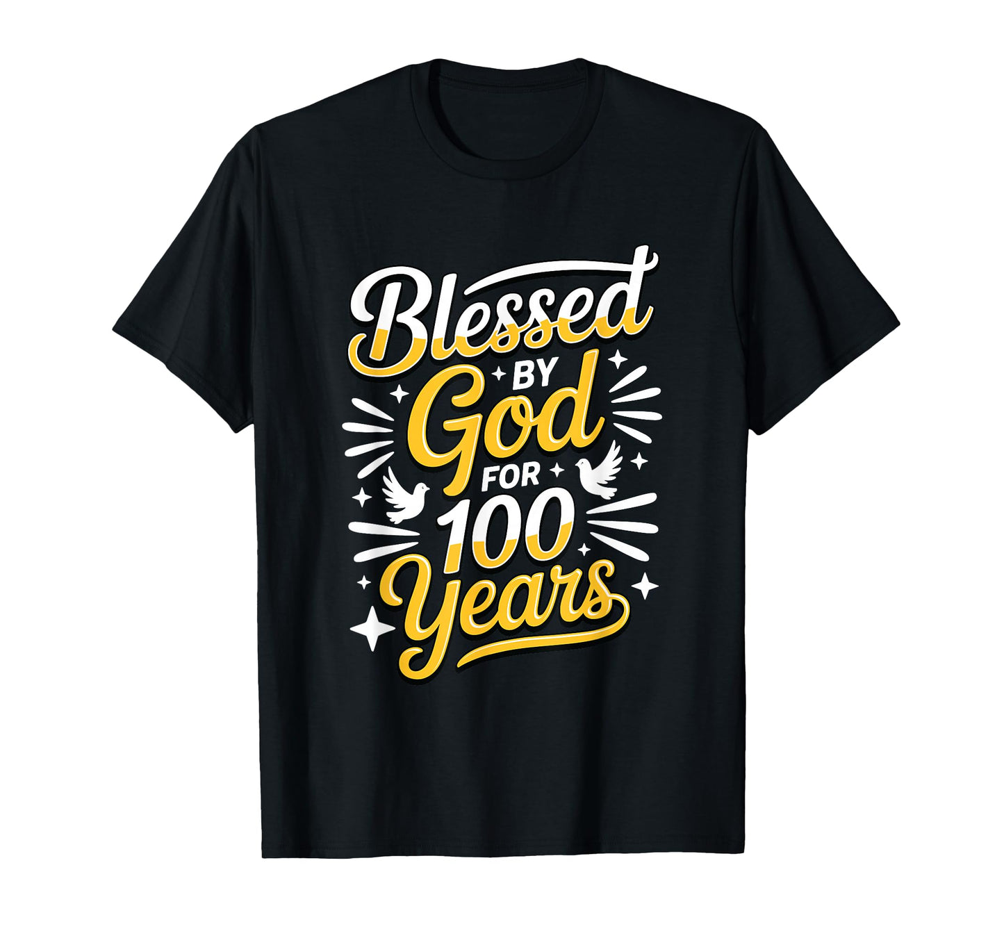 100th Birthday Religious Blessed by God for 100 Years T-Shirt