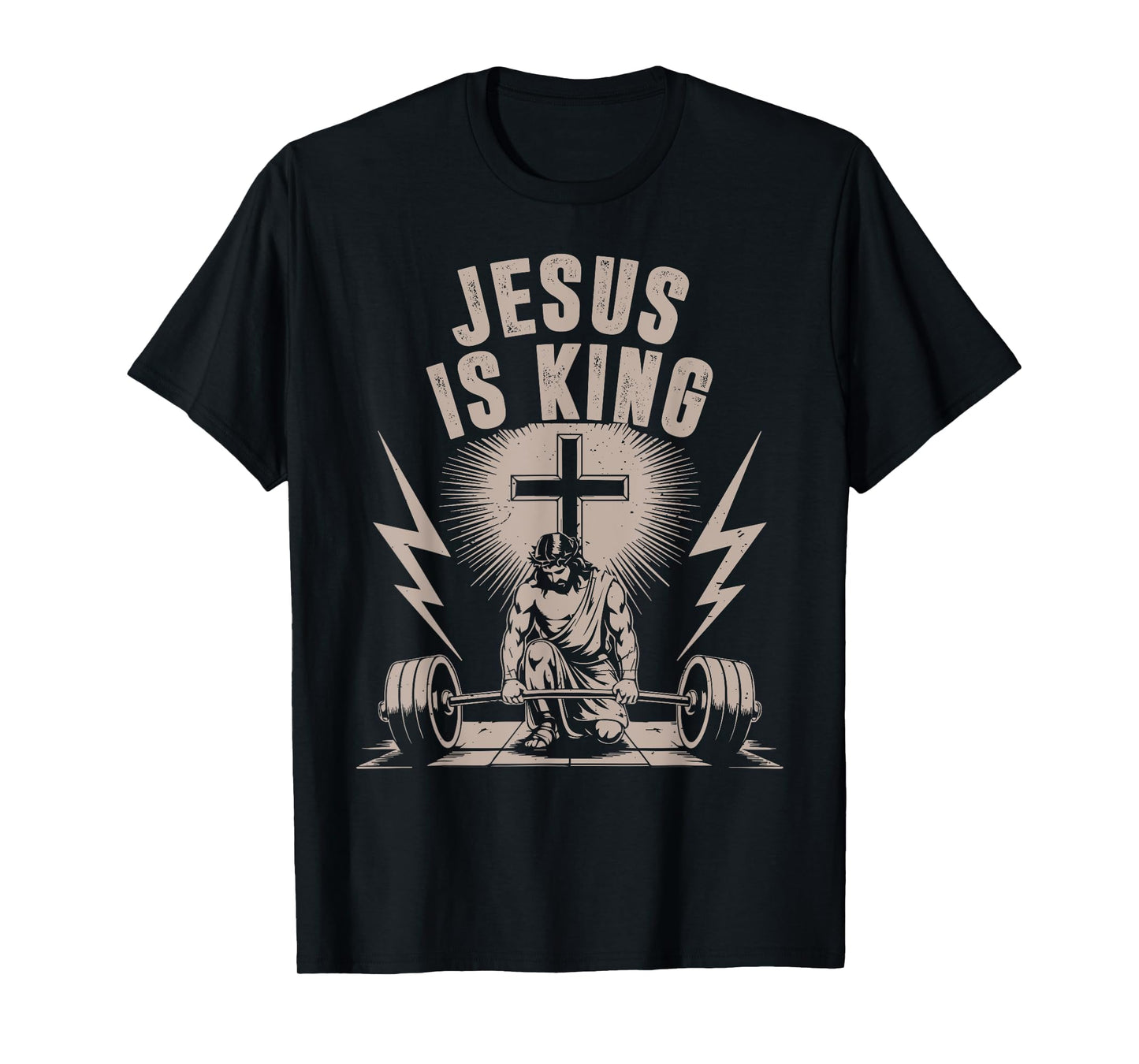 Jesus is King Barbell Cross Funny Christian Workout Gym Men T-Shirt