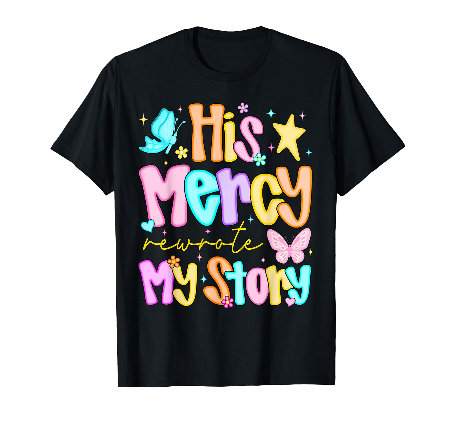 His Mercy Rewrote My Story Merry Christmas Christian Faith T-Shirt