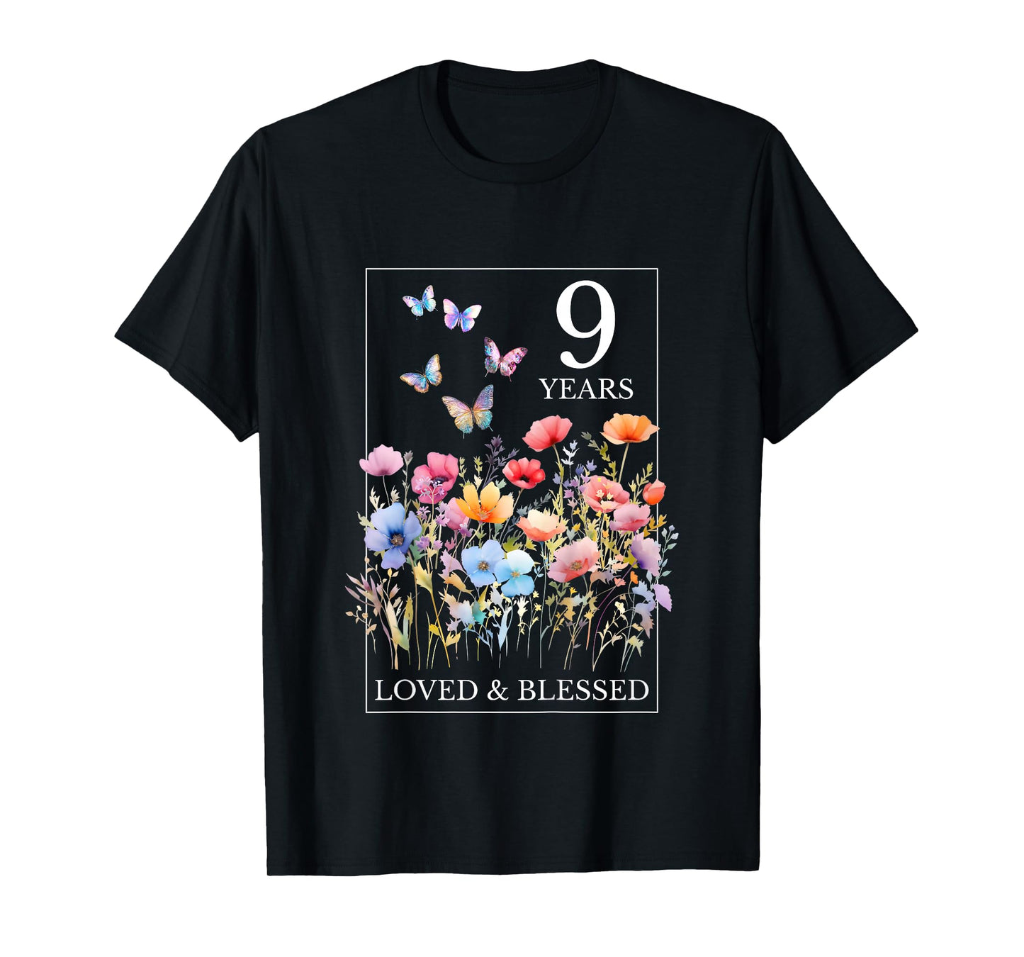 9 Years Loved Blessed Butterfly Flower Stamp 9th Birthday T-Shirt