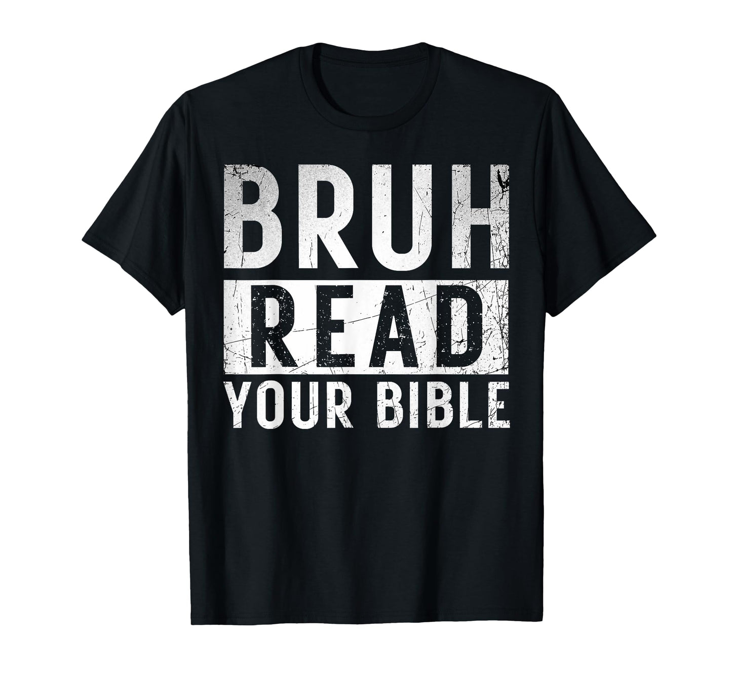 Bruh Read Your Bible God Vintage Modern Christian Meme Faith T-Shirt