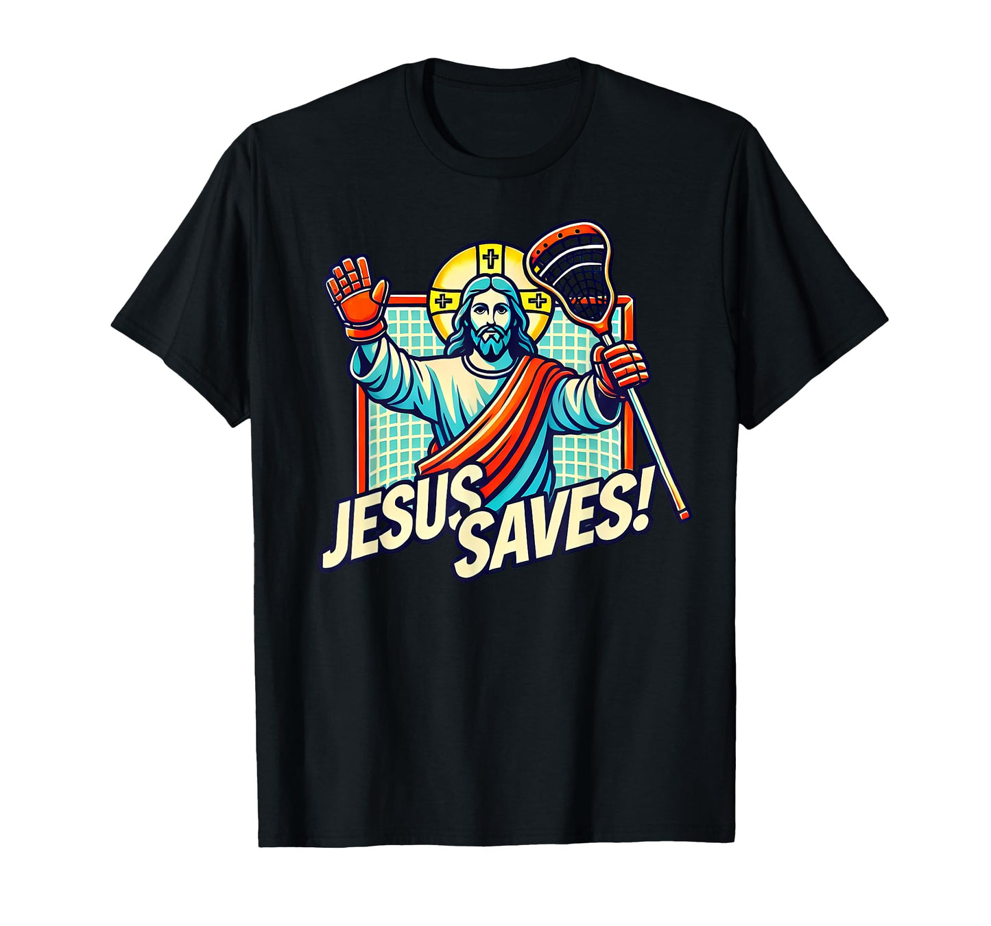 Funny Lacrosse Jesus Saves Goalie Sports Humor T-Shirt