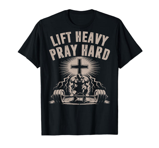 Men's Lift Heavy Pray Hard Christian Workout Jesus Gym Funny T-Shirt