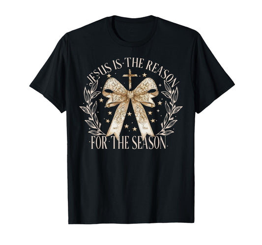 Jesus Is The Reason For The Season Christmas Coquette Bow T-Shirt