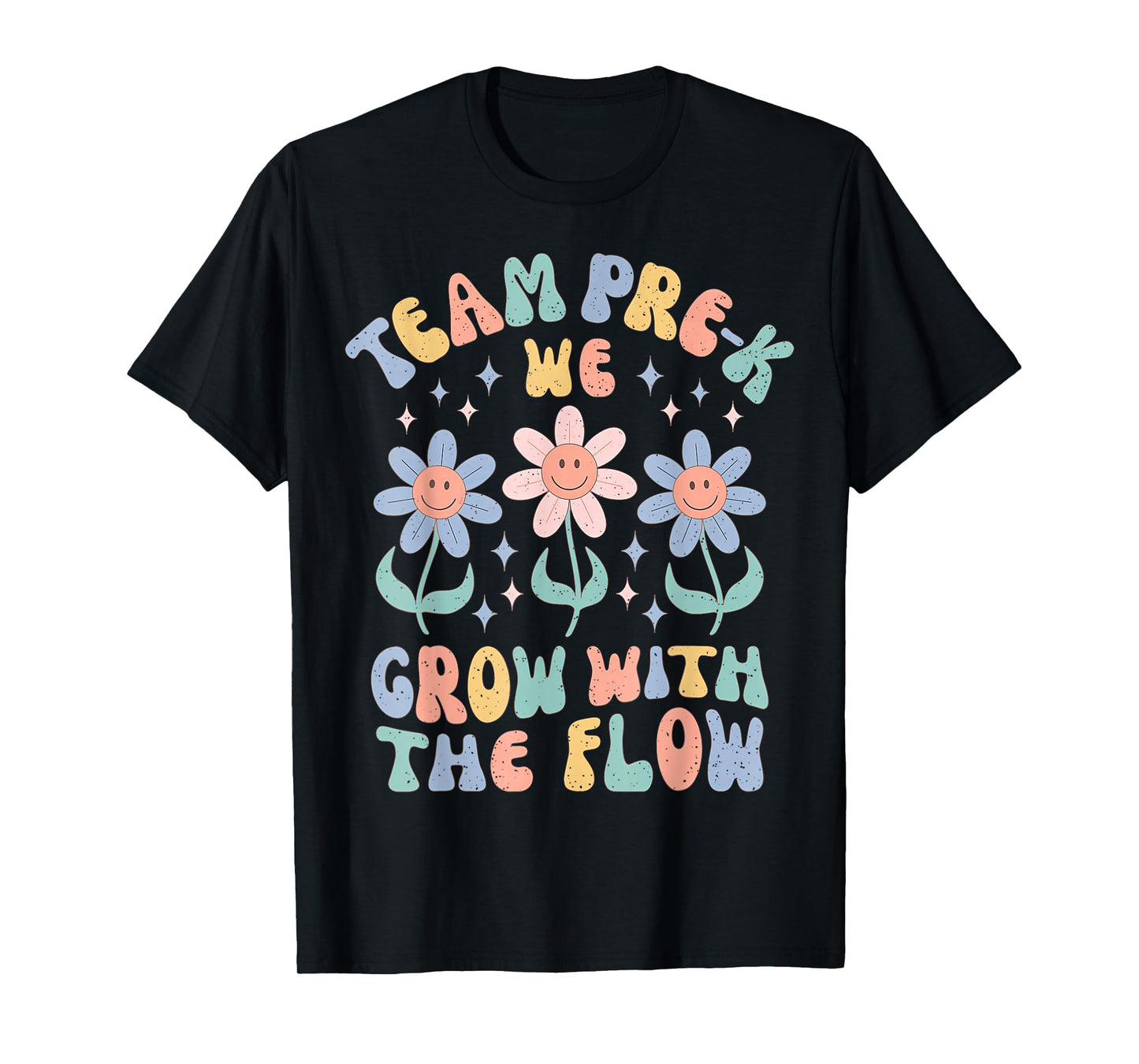 Preschool Teacher Appreciation Team Pre-K Grow With the Flow T-Shirt