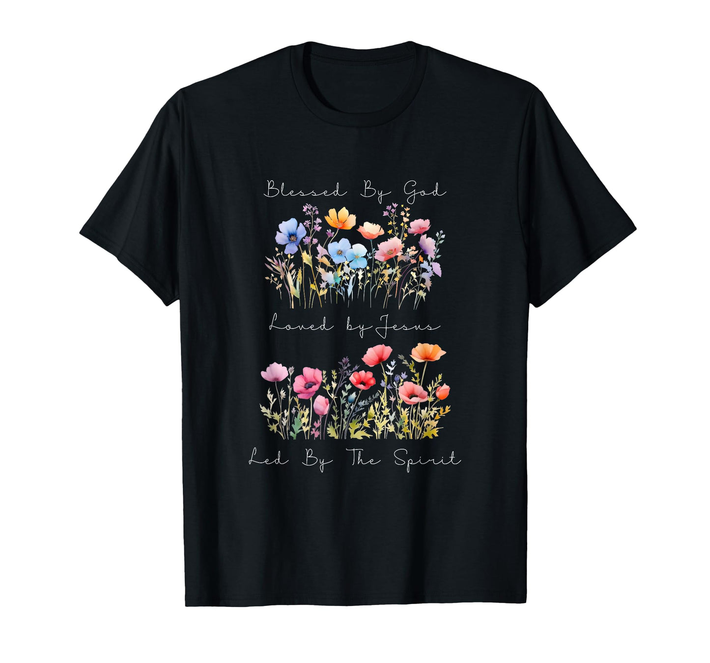 Blessed by God Loved by Jesus Wildflower Floral Christian T-Shirt