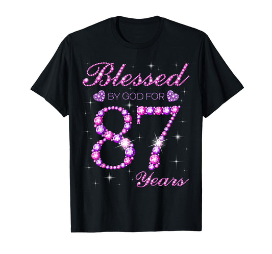 Blessed by God for 87 Years Old 87th Birthday Party T-Shirt