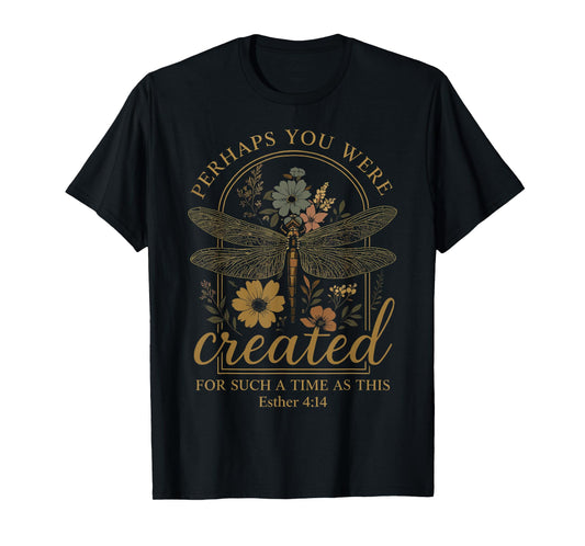 Esther 4:14 Floral Bible Verse Dragonfly God Faith T-Shirt