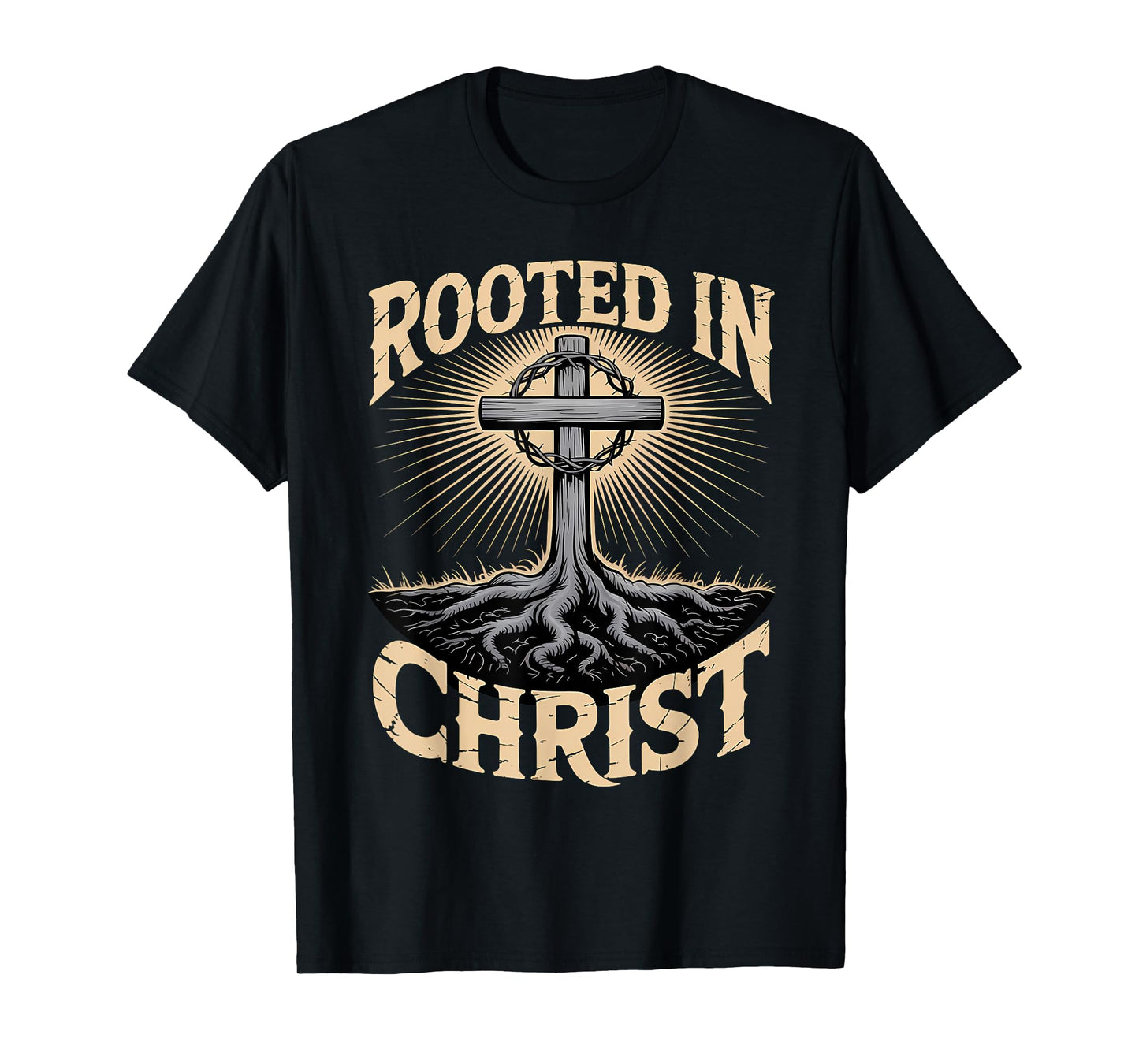 Rooted in Christ Jesus Christian Faith Cross T-Shirt
