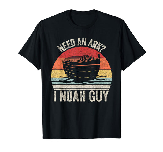 Catch Some Rays Retro Need An Ark? I Noah Guy Christian Gifts Pun Funny T-Shirt