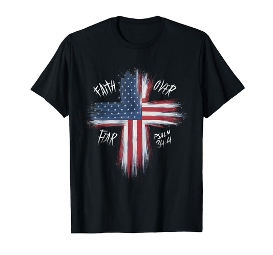 Your Country USA Dibble Dabble Designs Patriotic USA American Flag Faith Over Fear Prayer T-Shirt