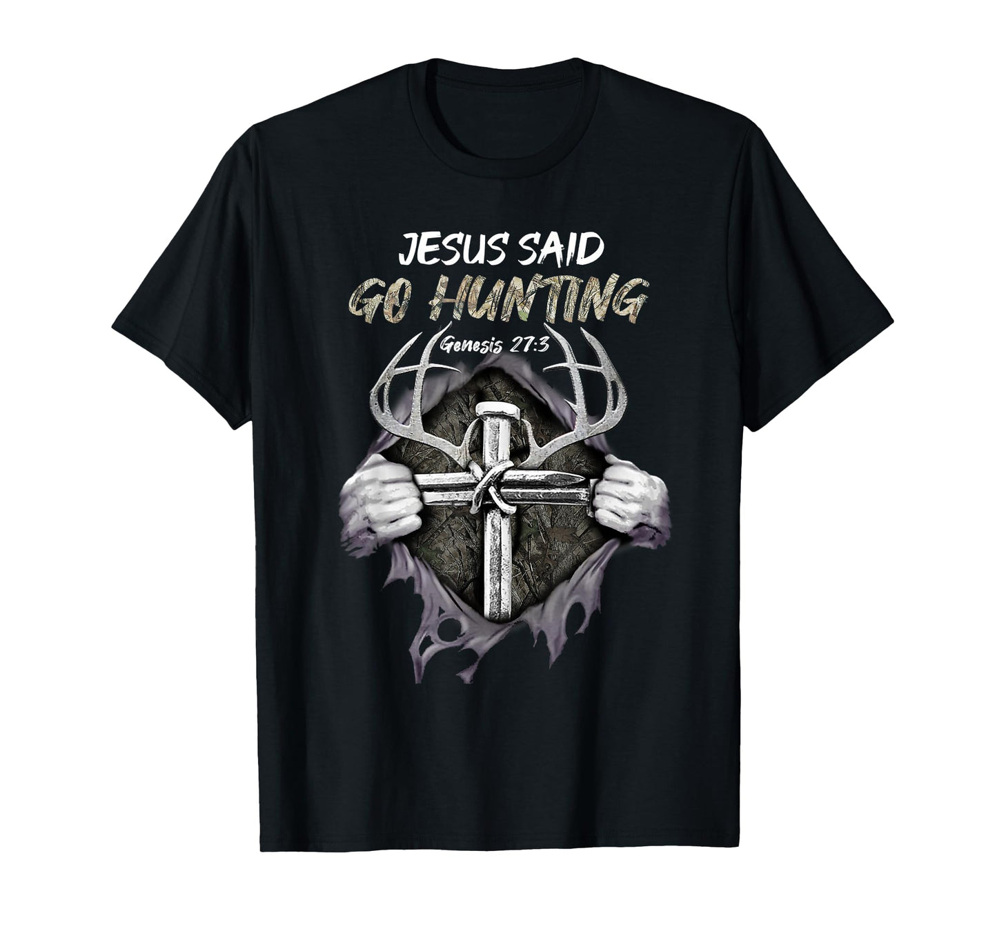 Jesus Go Hunting Genesis 27:3 Hunting Christian T-Shirt