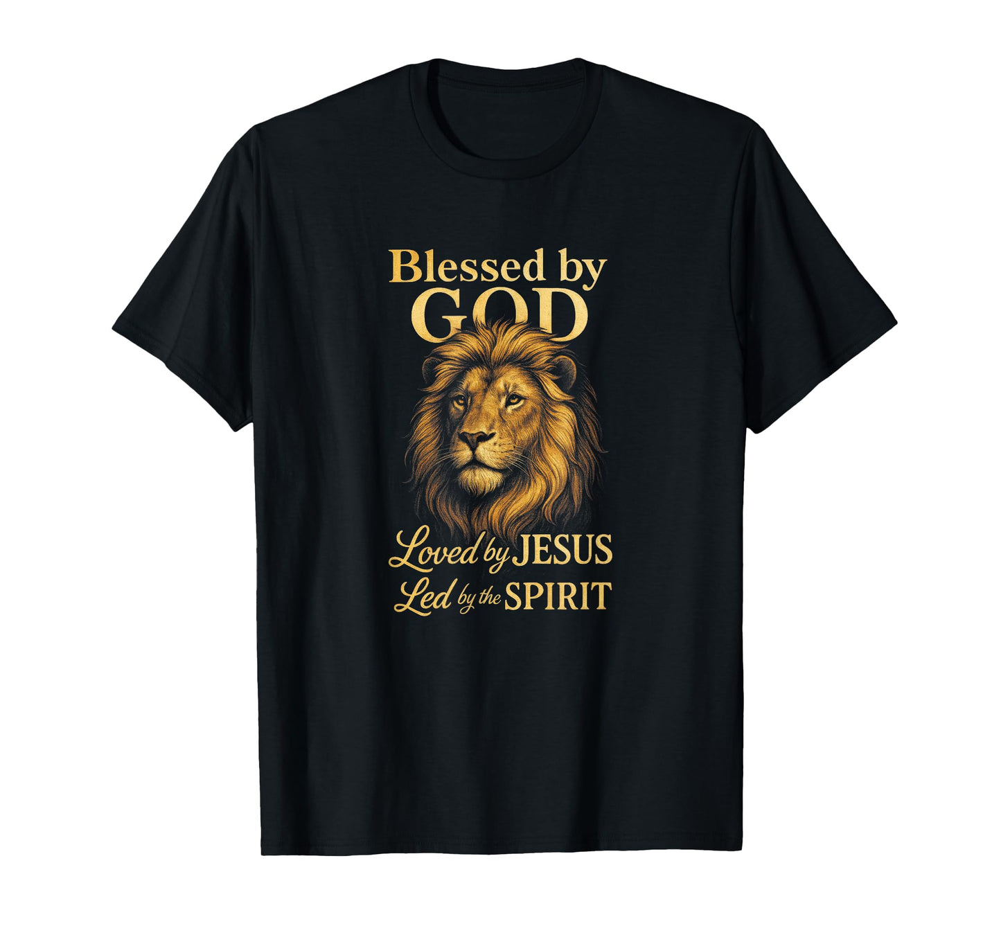 Blessed By God Loved By Jesus Led By The Spirit T-Shirt