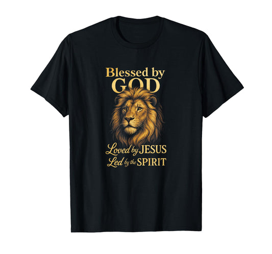 Blessed By God Loved By Jesus Led By The Spirit T-Shirt