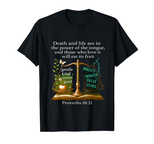 Proverbs 18:21 Bible Verse T-Shirt