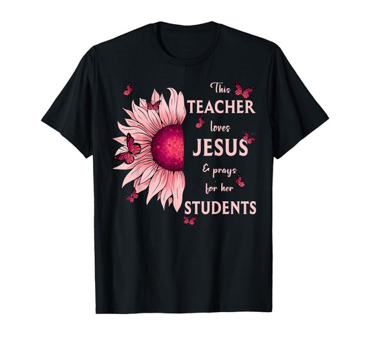 Christian Sunflower This Teacher Loves Jesus And Prays Men Women T-Shirt