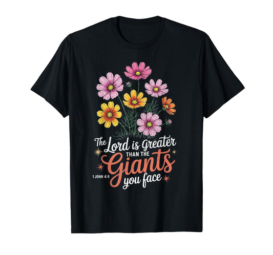 The Lord is Greater Than Giants Floral Christian Jesus Quote T-Shirt
