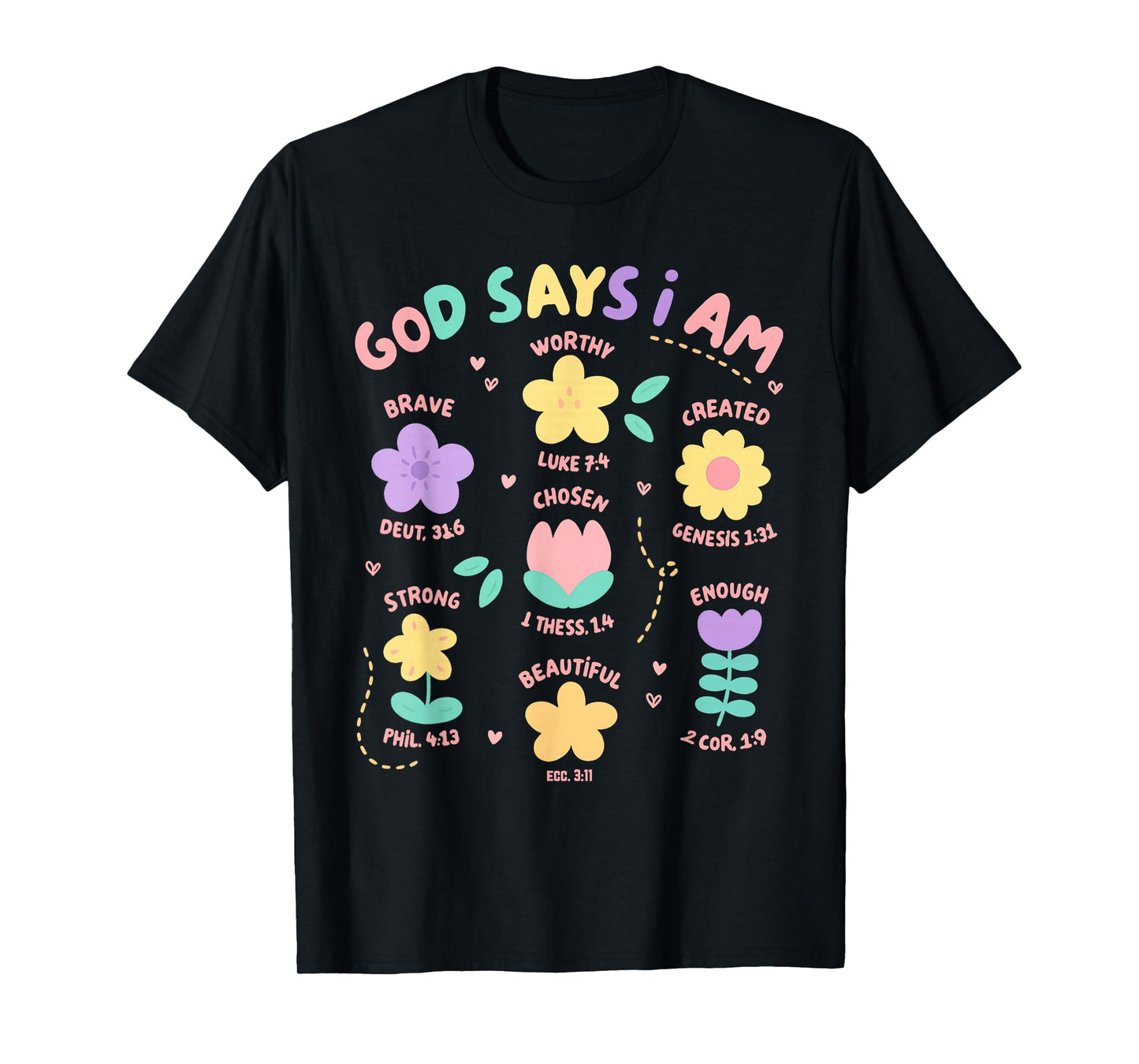 God Says I Am Flower Lover Kids Girl Christian Bible Verse T-Shirt