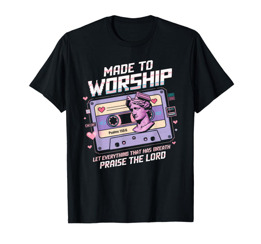 Worship Tshirt Christian Music Retro Cassette Psalms 150:6 T-Shirt