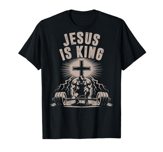 Jesus is King Barbell Cross Funny Christian Workout Gym Men T-Shirt