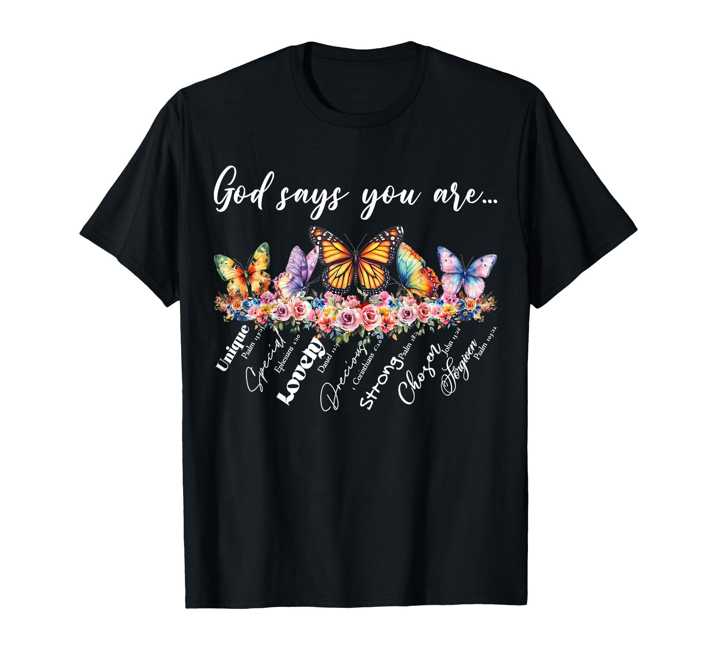God Says You Are Bible Verse Religious Christian Butterfly T-Shirt
