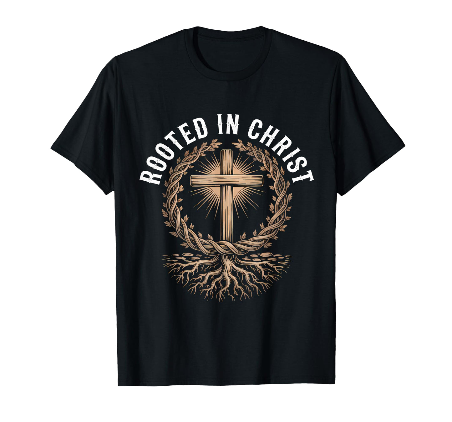 Rooted in Christ Jesus Christian Faith Cross T-Shirt